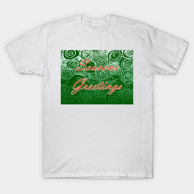 Seasons Greetings Swirls T-Shirt by BlakCircleGirl